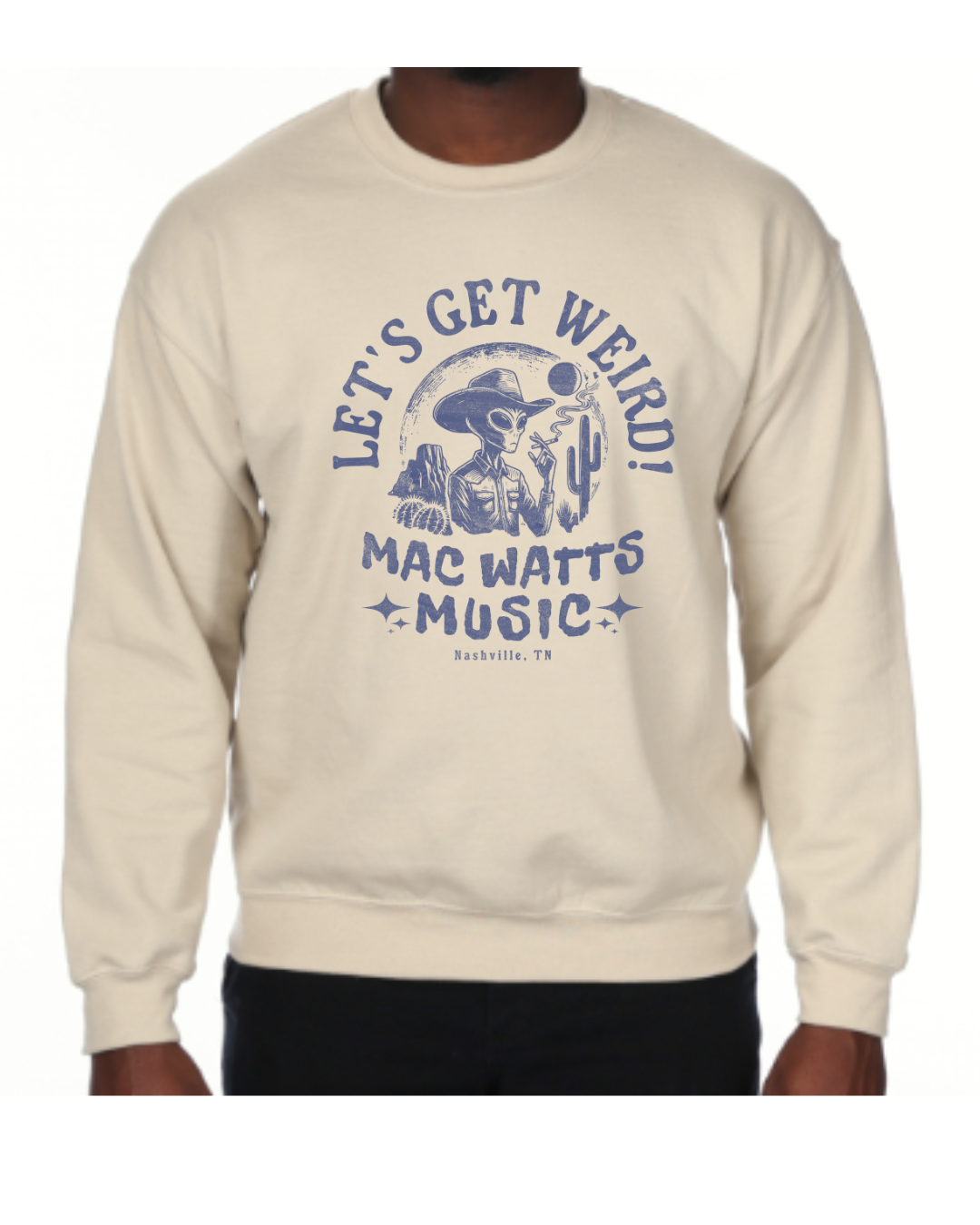 "Let's Get Weird" Sweatshirt