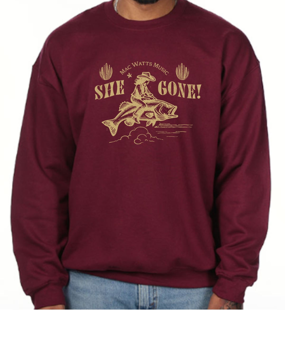 "She Gone" Sweatshirt