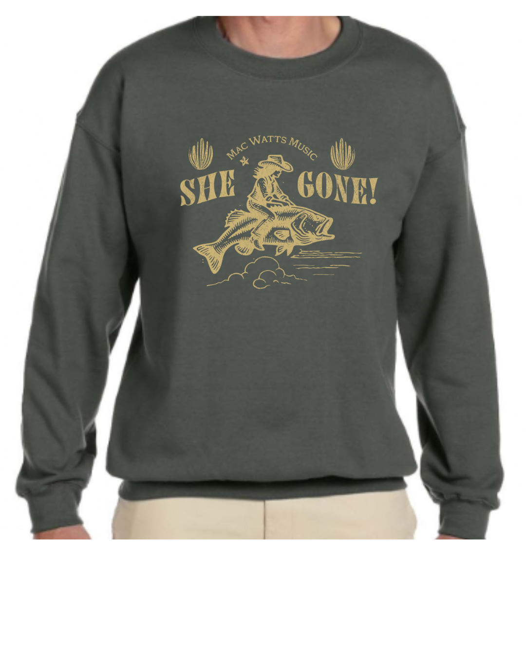"She Gone" Sweatshirt